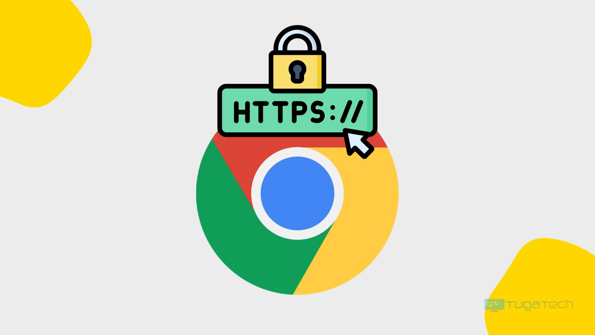 Google Chrome agora realiza upgrade para HTTPS a todos os utilizadores